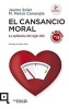 El Cansancio Moral - La Epidemia del Siglo XXI (Spanish, Paperback) - Merce Conangla Photo