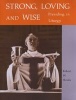 Strong Loving and Wise - Presiding in Liturgy (Paperback, 5th edition) - Robert W Hovda Photo