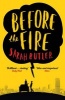 Before the Fire (Paperback, Main Market Ed.) - Sarah Butler Photo