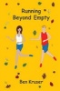 Running Beyond Empty (Paperback) - Ben Kruser Photo