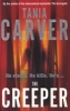 The Creeper (Paperback) - Tania Carver Photo