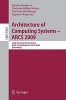 Architecture of Computing Systems - 22nd International Conference, Delft, the Netherlands, March 10-13, 2009, Proceedings (Paperback) - Mladen Berekovic Photo