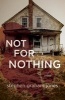 Not for Nothing (Paperback) - Stephen Graham Jones Photo