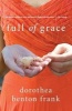 Full of Grace (Paperback) - Dorothea Benton Frank Photo