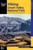 Hiking Death Valley National Park - A Guide to the Park's Greatest Hiking Adventures (Paperback, 2nd Revised edition) - Bill Cunningham Photo