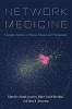 Network Medicine - Complex Systems in Human Disease and Therapeutics (Hardcover) - Joseph Loscalzo Photo