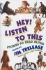 Hey! Listen To This - Stories To Read Aloud (Paperback) - Jim Trelease Photo