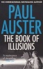 The Book of Illusions (Paperback, Open Market - Airside ed) - Paul Auster Photo