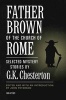 Father Brown of the Church of Rome - Selected Mystery Stories (Paperback) - G K Chesterton Photo