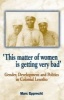 This Matter of Women is Getting Very Bad - Gender, Development and Politics in Colonial Lesotho (Paperback) - Marc Epprecht Photo