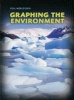 Graphing the Environment (Hardcover) - Andrew Solway Photo