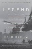 Legend - A Harrowing Story from the Vietnam War of One Green Beret's Heroic Mission to Rescue a Special Forces Team Caught Behind Enemy Lines (Paperback) - Eric Blehm Photo