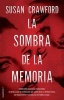 La Sombra de La Memoria (English, Spanish, Paperback) - Susan Crawford Photo