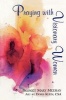 Praying with Visionary Women (Paperback) - Bridget Mary Meehan Photo