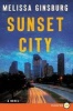 Sunset City LP (Large print, Paperback, large type edition) - Melissa Ginsburg Photo