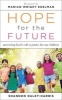 Hope for the Future - Answering God's Call to Justice for Our Children (Paperback) - Shannon Daley Harris Photo