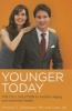 Younger Today - The Cell Solution to Youthful Aging and Improved Health (Paperback) - Vincent C Giampapa Photo