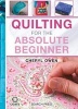 Quilting for the Absolute Beginner (Paperback) -  Photo