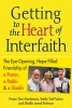 Getting to the Heart of Interfaith - The Eye-opening, Hope-filled Friendship of a Pastor, a Rabbi and a Sheikh (Paperback) - Don MacKenzie Photo