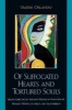 Of Suffocated Hearts and Tortured Souls - Seeking Subjecthood Through Madness in Francophone Women's Writing of Africa and the Caribbean (Paperback) - Valerie K Orlando Photo