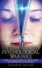 The Dark Science of Psychological Warfare - How to Always Keep the Upper Hand on Anyone Psychologically (Paperback) - Madison Taylor Photo