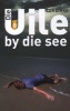 Die Uile by Die See, Boek 8 (Afrikaans, Paperback) - Cor Dirks Photo