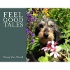 Feel Good Tales (Hardcover) - Ginny Vere Nicoll Photo