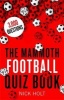 The Mammoth Football Quiz Book (Paperback) - Nick Holt Photo