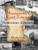 Minnesota's Lost Towns (Paperback, Northern) - Rhonda Fochs Photo