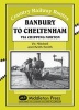 Banbury to Cheltenham Via Chipping Norton (Hardcover) - Vic Mitchell Photo