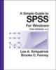 A Simple Guide to SPSS for Windows - For Version 14.0 (Paperback) - Lee A Kirkpatrick Photo