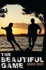 The Beautiful Game (Hardcover) - David Skuy Photo