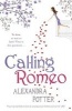 Calling Romeo (Paperback) - Alexandra Potter Photo