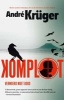 Komplot (Afrikaans, Paperback) - Andre Kruger Photo