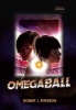 Omegaball (Paperback) - Robert J Peterson Photo