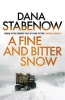 A Fine and Bitter Snow (Paperback) - Dana Stabenow Photo