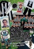 Got, Not Got: Newcastle United - The Lost World of Newcastle United (Hardcover) - Derek Hammond Photo