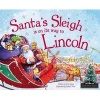 Santa's Sleigh is on its Way to Lincoln (Hardcover) - Eric James Photo