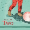 You Are Two (Hardcover) - Sara OLeary Photo