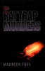 The Rat Trap Murders (Paperback) - Maureen Foss Photo