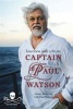 Captain  - Interview with a Pirate (Paperback, New) - Paul Watson Photo