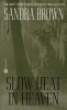 Slow Heat in Heaven (Paperback, Warner Books Ed) - Sandra Brown Photo