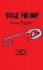 Tuck Frump (F*** Trump) (Paperback) - Xx Photo