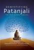 Demystifying Patanjali - The Yoga Sutras (Aphorisms) (Paperback) - Paramahansa Yogananda Photo