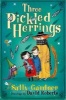 The Three Pickled Herrings - The Detective Agency's Second Case (Paperback) - Sally Gardner Photo