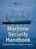 Maritime Security Handbook - Implementing the New U.S. Initiatives and Regulations (Paperback) - Jonathan K Waldron Photo