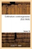 Litterature Contemporaine. Volume 10 (French, Paperback) - Evariste Carrance Photo