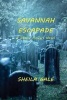 Savannah Escapade - A Dottie Flowers Novel (Paperback) - Sheila Gale Photo