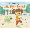 Left, Right, Emma! (Paperback) - Stuart J Murphy Photo