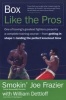 Box Like the Pros (Paperback) - Joe Fraizer Photo